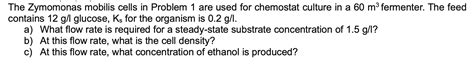 Solved Zymomonas mobilis is used to convert glucose to | Chegg.com