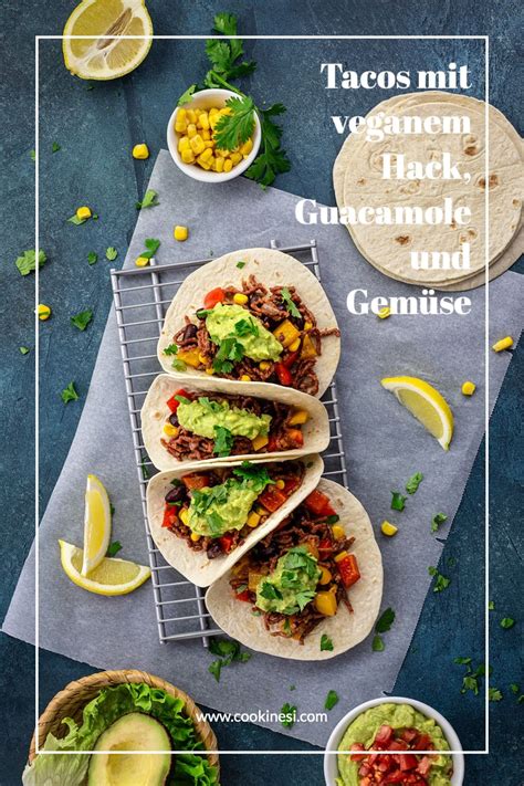 Tacos Mit Veganem Hack Guacamole Und Gem Se Cookinesi Vegane