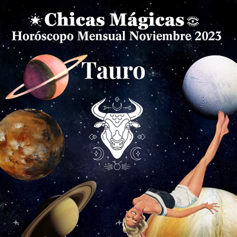 Horóscopo Mensual Tauro Chicas Magicas