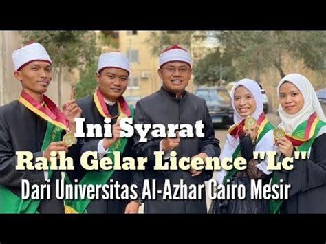 Syarat Wajib Untuk Masuk Ke Universitas Al Azhar Cairo Mesir Agar