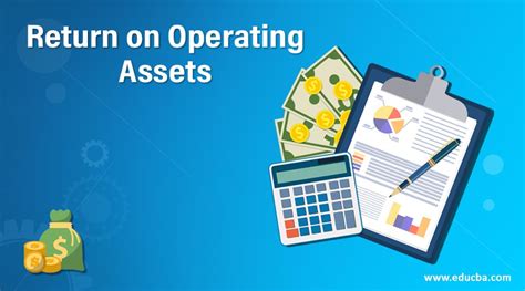 Return On Operating Assets How To Calculate Return On Operating Assets