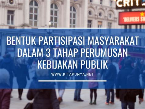 Partisipasi Masyarakat Dalam Perumusan Kebijakan Publik Riset