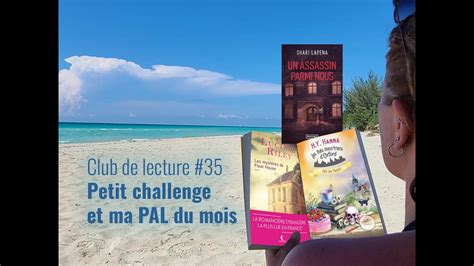 Club De Lecture 35 Petit Challenge Et PAL Du Mois YouTube