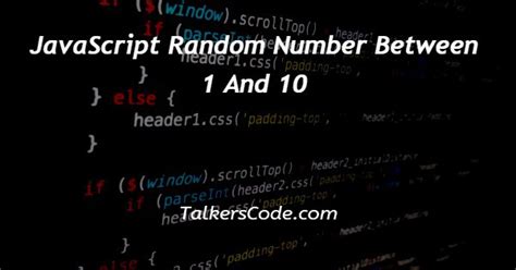 Javascript Random Number Between 1 And 10