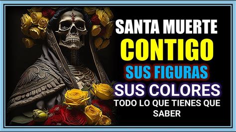 La Santa Muerte Todo Lo Que Tienes Que Saber Sobre El Culto A La