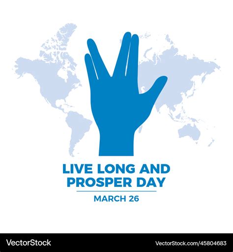 Live Long And Prosper Day Poster Royalty Free Vector Image