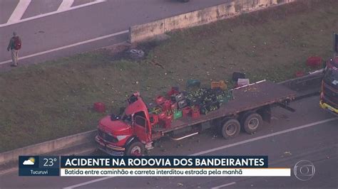 V Deo Batida Entre Caminh Es Interdita A Rodovia Dos Bandeirantes Na