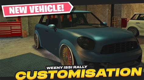 The New Weeny Issi Rally Customisation In GTA Online Grand Theft