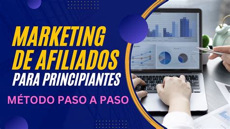 Marketing De Afiliados Para Principiantes Método De Marketing De