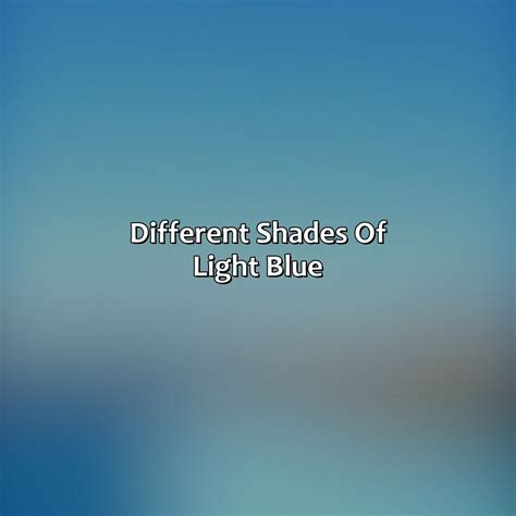 Different Shades Of Light Blue - colorscombo.com