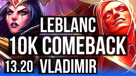 Leblanc Vs Vladimir Mid Comeback Legendary M Mastery