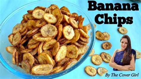 Banana Chips Raw Banana Chips Recipe Banana Wafers How To Make Banana Chips At Home