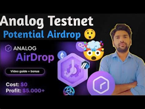 Analog New Testnet Airdrop Big Potential Airdrop Analog