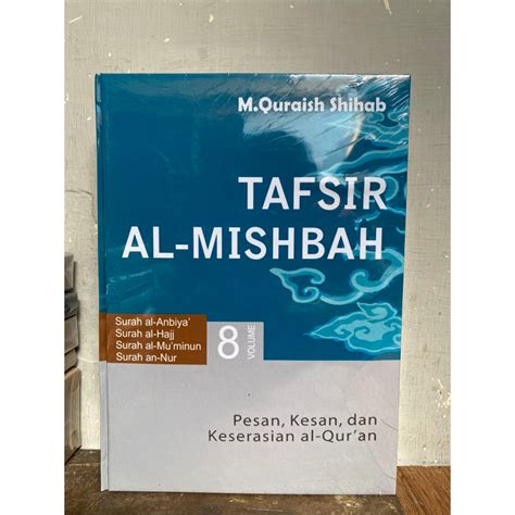 Jual Tafsir Al Mishbah Vol M Quraish Shihab Hard Cover Shopee