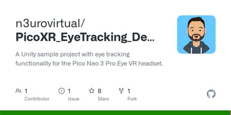 GitHub N3urovirtual PicoXR EyeTracking Demo A Unity Sample Project