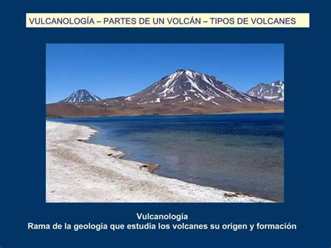 PPT VULCANOLOG A PARTES DE UN VOLC N TIPOS DE VOLCANES PowerPoint