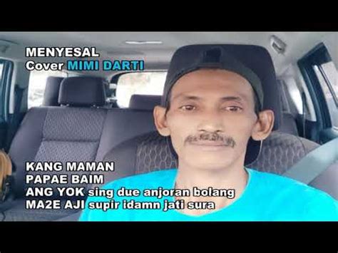 Menyesal Cover Mimi Darti Kerja Bareng Gilang Audio Youtube