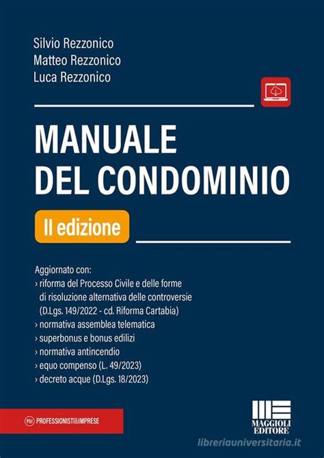 Manuale Del Condominio Silvio Rezzonico Libro Maggioli Editore