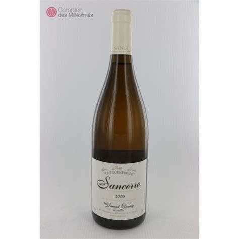 Sancerre 2005 Le Tournebride Vincent Gaudry Au Meilleur Prix