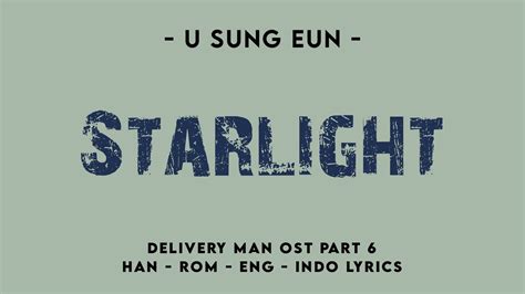 U Sung Eun Starlight Delivery Man Ost Part Lyrics Han