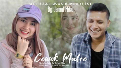 LAGU ACEH VIRALL DI TIKTOK CEWEK MATRE BG JAMAL MIKO OFFICIAL