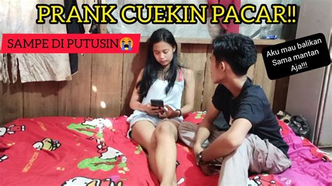 Prank Cuekin Pacar Sampe Di Putusin Youtube