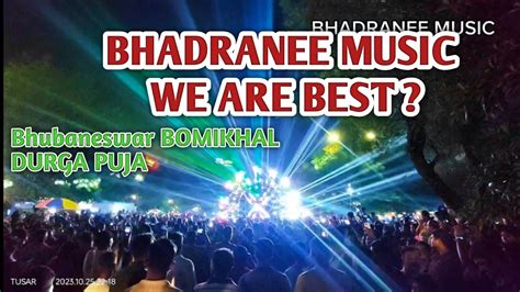 BHUBANESWAR BOMIKHAL DURGA PUJA BHASANI BHADRANEE MUSIC Trending