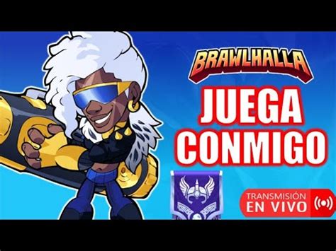 Diamante jugando 1v1 y más con suscriptores Directo de Brawlhalla