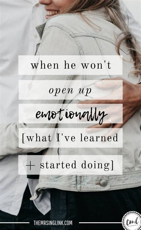 how to get him to open up emotionally