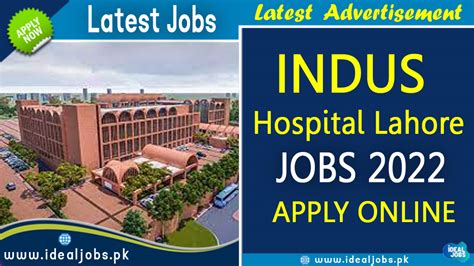 Indus Hospital Lahore Jobs 2022 Ideal Jobs