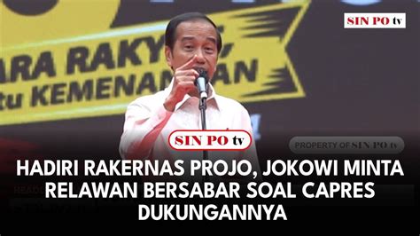 Hadiri Rakernas Projo Jokowi Minta Relawan Bersabar Soal Capres