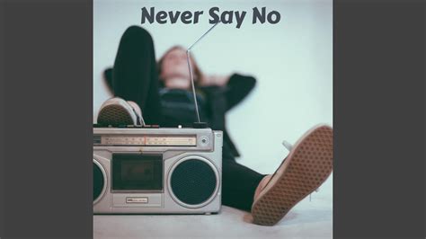 Never Say No Instrumental Youtube