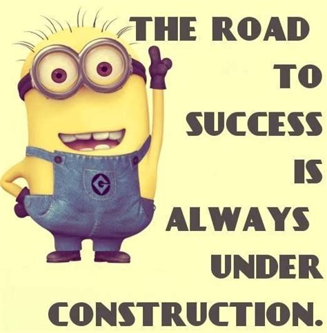 A Minion Holding His Hands Up In The Air And Saying The Road To