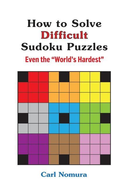 How to Solve Difficult Sudoku Puzzles : Even the World's Hardest ...