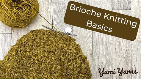 Basic Brioche Knitting Stitches Tutorial