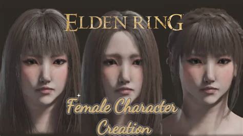 Elden Ring Female Character Creation Youtube