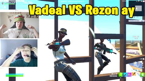 Vadeal Vs Rezon Ay 1v1 Insane Buildfights Youtube