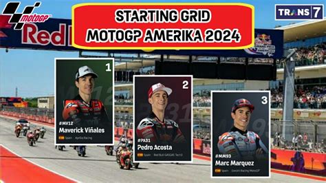 Hasil MotoGP Hari Ini Starting Grid Motogp Amerika 2024 Jadwal