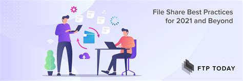 File Share Best Practices For 2021 And Beyond