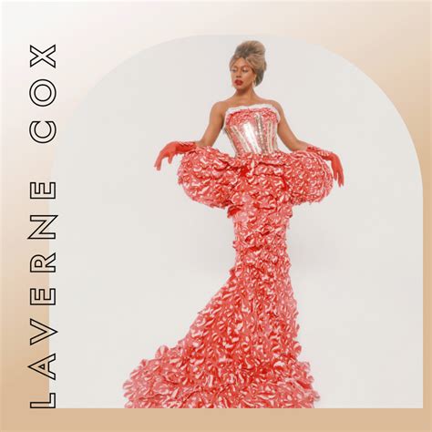 Laverne Cox Is Redefining Fame