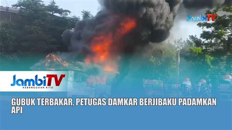 HUT DAMKAR KE 105 GUBUK TERBAKAR PETUGAS DAMKAR BERJIBAKU PADAMKAN