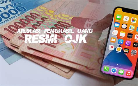 Aplikasi Penghasil Uang Yang Terdaftar Di Ojk Resmi Dan Aman Novriadi