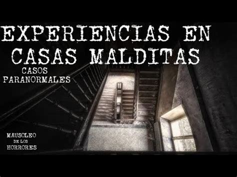 Relatos En Casas Malditas Historias De Terror Youtube