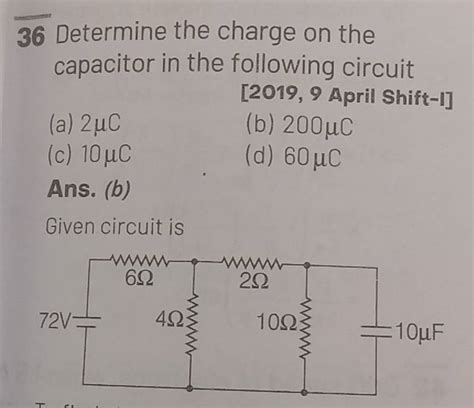 36 Determine The Charge On The Capacitor In The Following Circuit [2019