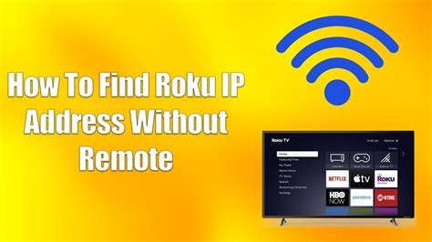 How To Find Roku Ip Address Without Remote Youtube