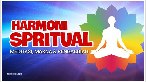 Harmoni Spiritual Dan Alam Semesta Untuk Kelimpahan Dan Kebahagiaan