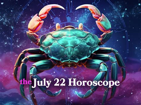 July 22 Zodiac Sign: Horoscope, Personality, and Compatibility