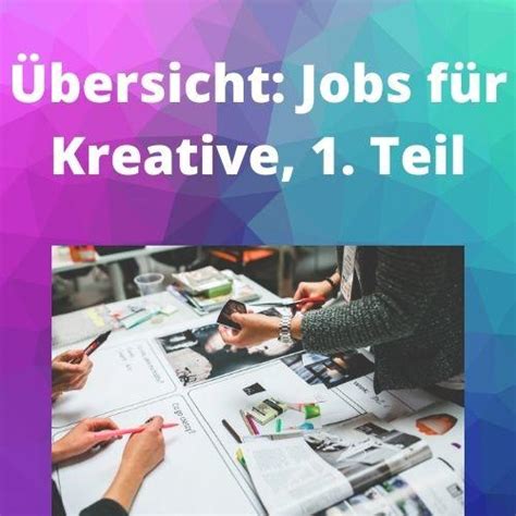 Übersicht Jobs für Kreative 1 Teil