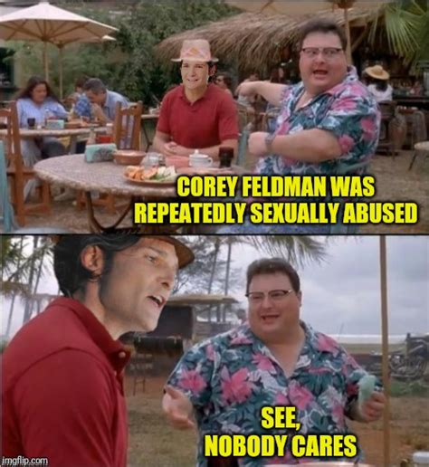 Image Tagged In Corey Feldman Me Too Imgflip