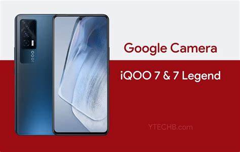 Download Google Camera 8.1 for iQOO 7 & 7 Legend (Best GCam)